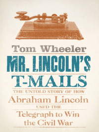 Titelbild: Mr. Lincoln's T-Mails 9780061129803