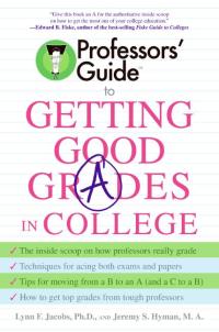 Cover image: Professors' Guide(TM) to Getting Good Grades in College 9780060879082