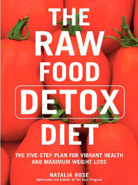 Cover image: The Raw Food Detox Diet 9780060799915