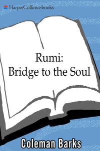 Cover image: Rumi: Bridge to the Soul 9780061338168