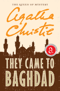 Cover image: They Came to Baghdad 9780062073785
