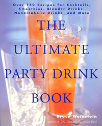 Cover image: The Ultimate Party Drink Book 9780688177645