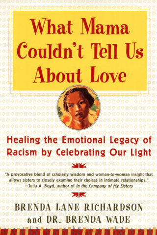 Cover image: What Mama Couldn't Tell Us About Love 9780060930790