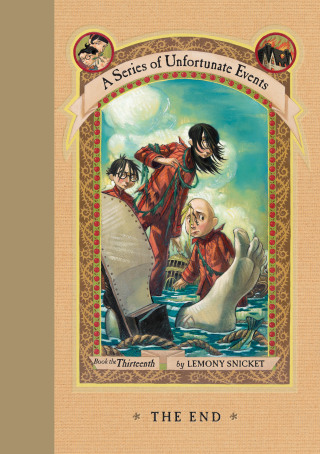 Cover image: A Series of Unfortunate Events #13: The End 9780064410168