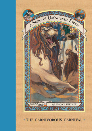 Cover image: A Series of Unfortunate Events #9: The Carnivorous Carnival 9780064410120