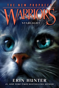 Cover image: Warriors: The New Prophecy #4: Starlight 9780062367051