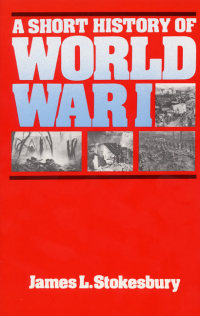 Cover image: A Short History of World War I 9780688001292