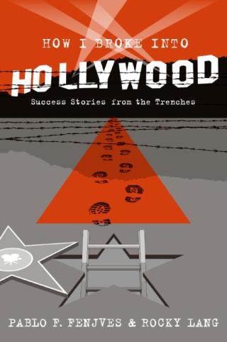 Cover image: How I Broke into Hollywood 9780060789640