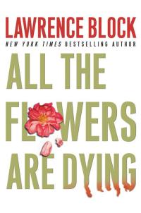 Cover image: All the Flowers Are Dying 9780061030963
