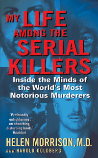 Imagen de portada: My Life Among the Serial Killers 9780060524081