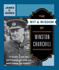 Cover image: The Wit & Wisdom of Winston Churchill 9780060925772