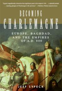 Cover image: Becoming Charlemagne 9780060797072