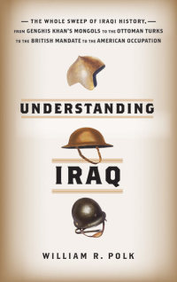 Cover image: Understanding Iraq 9780060764692