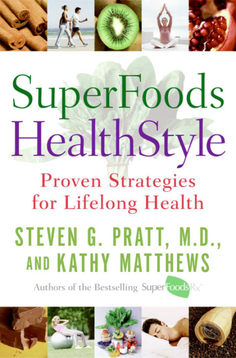 SuperFoods HealthStyle: Simple Changes to Get the Most Out of Life for the Rest of Your Life - FULL INSTANT DOWNLOAD | PDF DOCX EPUB