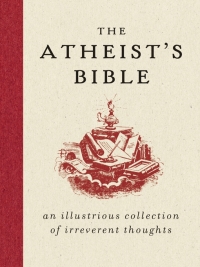 Cover image: The Atheist's Bible 9780061842108