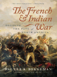 Cover image: The French and Indian War 9780060761851