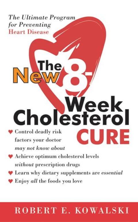 The New 8-Week Cholesterol Cure: The Ultimate Program for Preventing Heart Disease - FULL INSTANT DOWNLOAD | PDF DOCX EPUB