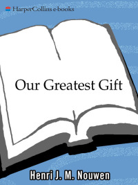 Cover image: Our Greatest Gift 9780061800269