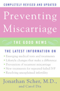 Cover image: Preventing Miscarriage Rev Ed 9780060734817