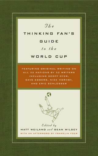 Imagen de portada: The Thinking Fan's Guide to the World Cup 9780061132261