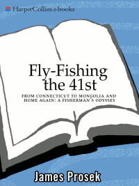 Titelbild: Fly-Fishing the 41st 9780060555924