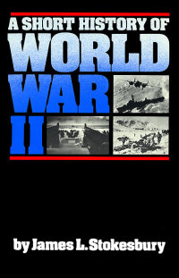 表紙画像: A Short History of World War II 9780688085872