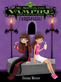 Cover image: My Sister the Vampire #2: Fangtastic! 9780060871154