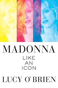 Cover image: Madonna: Like an Icon 9780060898991