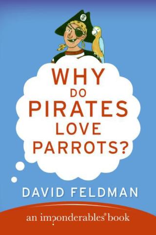 Cover image: Why Do Pirates Love Parrots? 9780060888435
