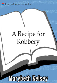 Cover image: A Recipe for Robbery 9780061288432