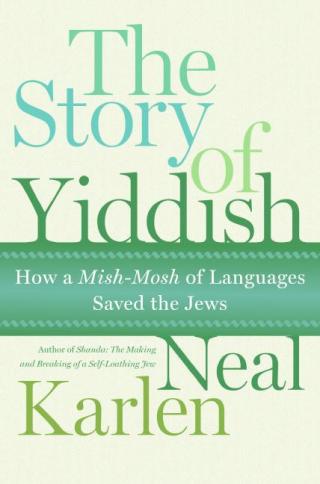 Cover image: The Story of Yiddish 9780060837112