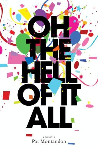 表紙画像: Oh the Hell of It All 9780061373923