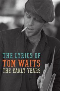 Imagen de portada: The Lyrics of Tom Waits 9780061860812