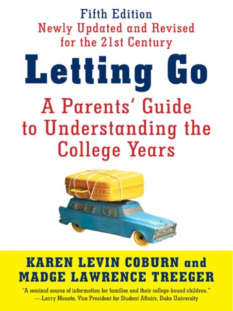 Letting Go (Fifth Edition) : A Parents' Guide to Understanding the College Years - FULL INSTANT DOWNLOAD | PDF DOCX EPUB