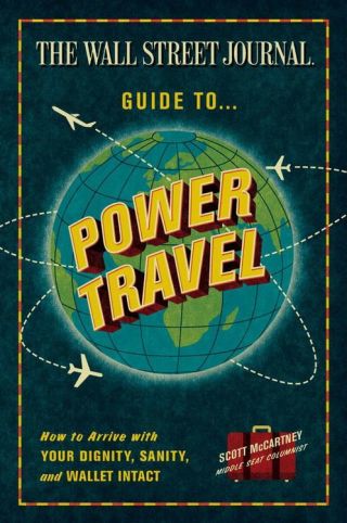 Cover image: The Wall Street Journal Guide to Power Travel 9780061688713