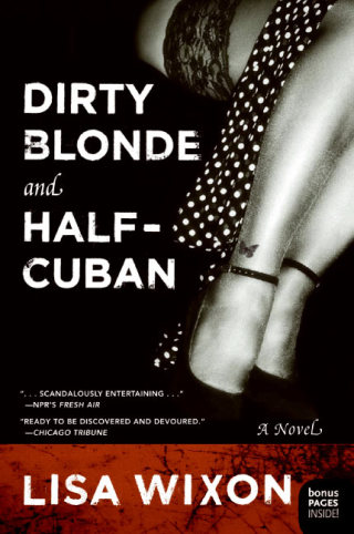 Cover image: Dirty Blonde and Half-Cuban 9780060721756