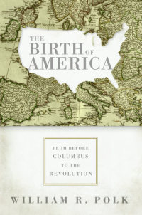 Omslagafbeelding: The Birth of America 9780060750930