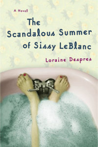 Cover image: The Scandalous Summer of Sissy LeBlanc 9780061869853