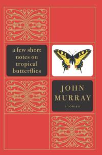 Cover image: A Few Short Notes on Tropical Butterflies 9780060509293