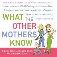 Cover image: What the Other Mothers Know 9780061139864