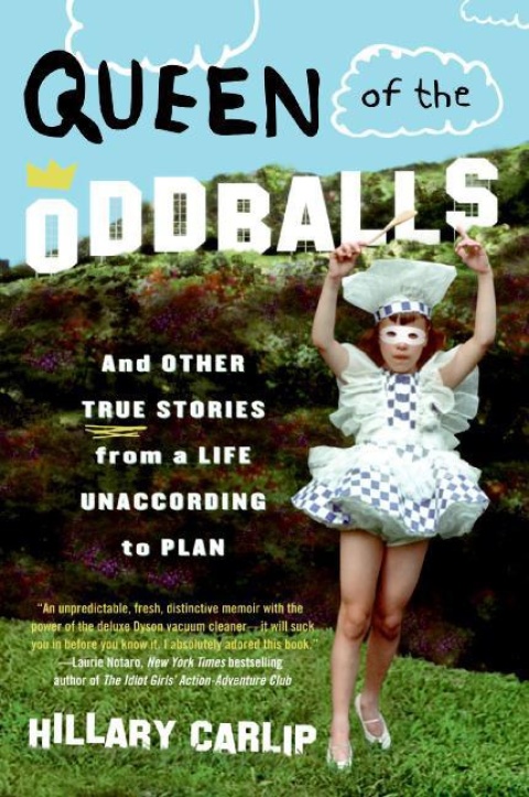 Queen of the Oddballs: And Other True Stories from a Life Unaccording to Plan - FULL INSTANT DOWNLOAD | PDF DOCX EPUB