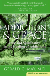 Cover image: Addiction and Grace 9780061122439