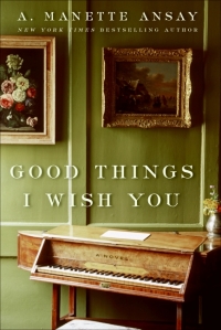 Cover image: Good Things I Wish You 9780061239953