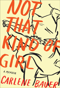 Cover image: Not That Kind of Girl 9780060840556