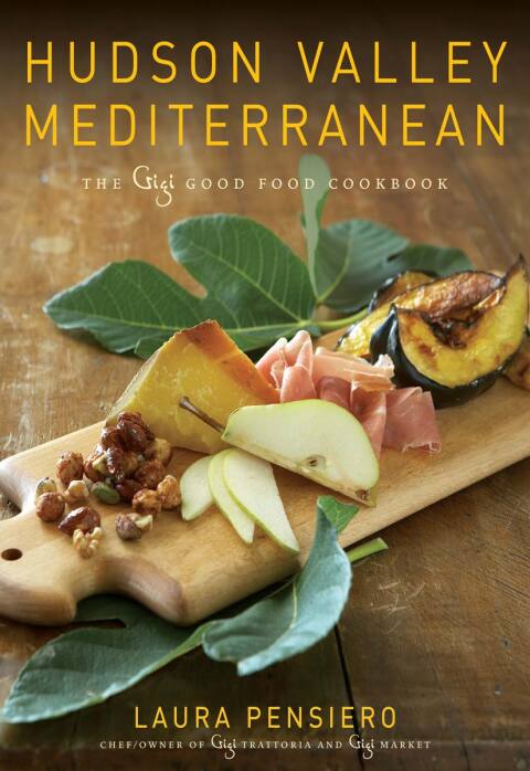 Hudson Valley Mediterranean: The Gigi Good Food Cookbook - FULL INSTANT DOWNLOAD | PDF DOCX EPUB