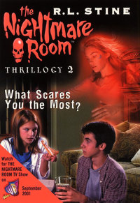 Cover image: The Nightmare Room Thrillogy #2: What Scares You the Most? 9780061904820