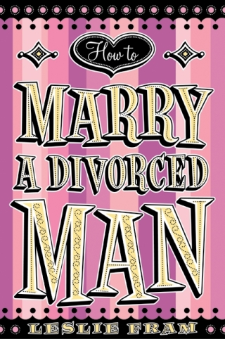 Cover image: How to Marry a Divorced Man 9780060090333