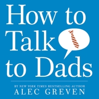 Cover image: How to Talk to Dads 9780061729300