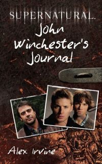 Cover image: Supernatural: John Winchester's Journal 9780062073198