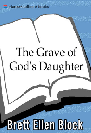 Cover image: The Grave of God's Daughter 9780060525040